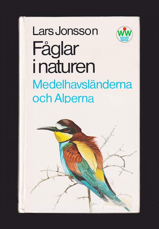 Lars Jonsson : Fåglar i naturen. Del 5. Medelhavsländerna och Alperna