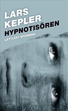 Lars Kepler : Hypnotisören (lättläst)