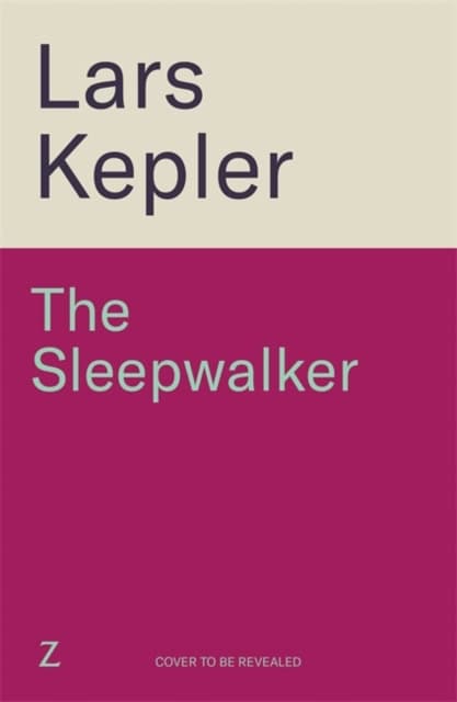 Lars Kepler : The Sleepwalker