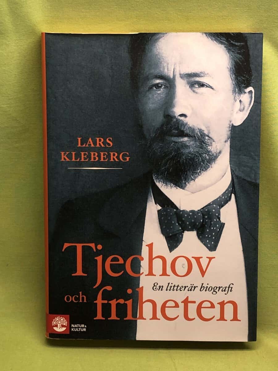 Lars Kleberg : Tjechov och friheten