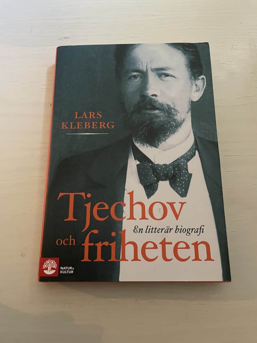 Lars Kleberg : Tjechov och friheten