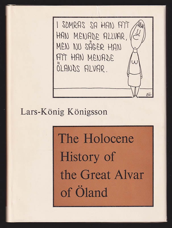 Lars-König Königsson : The Holocene History of the Great Alvar of Öland