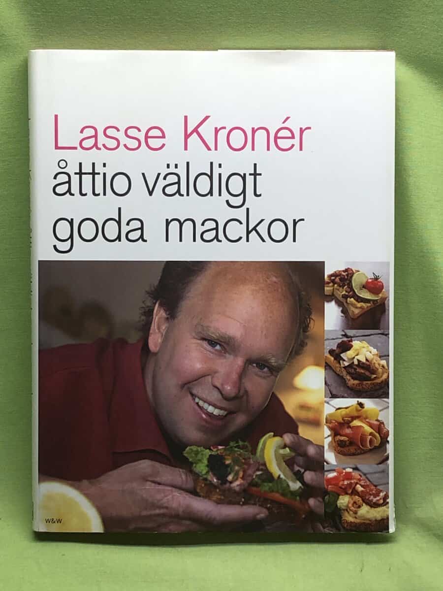 Lars Kronér : Åttio väldigt goda mackor