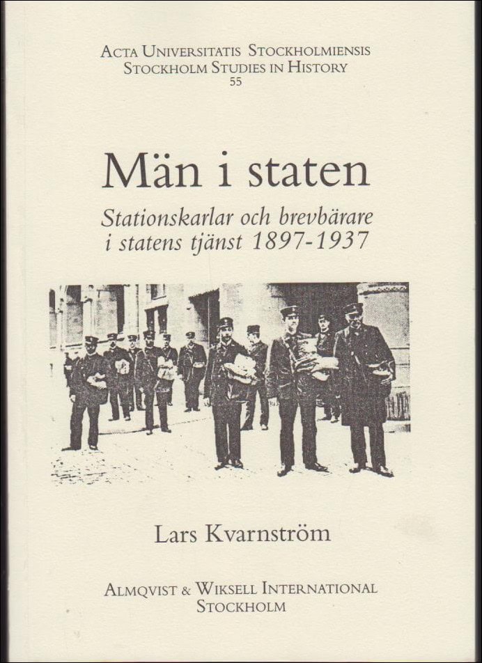 Lars Kvarnström : Män i staten