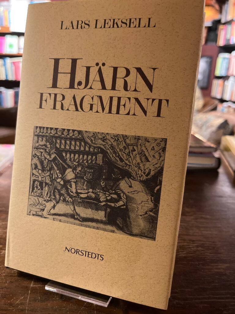 Lars Leksell : Hjärnfragment
