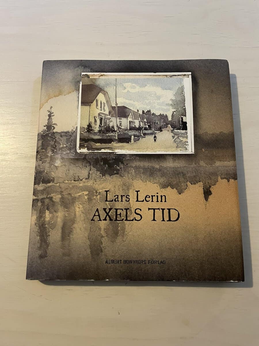 Lars Lerin : Axels tid