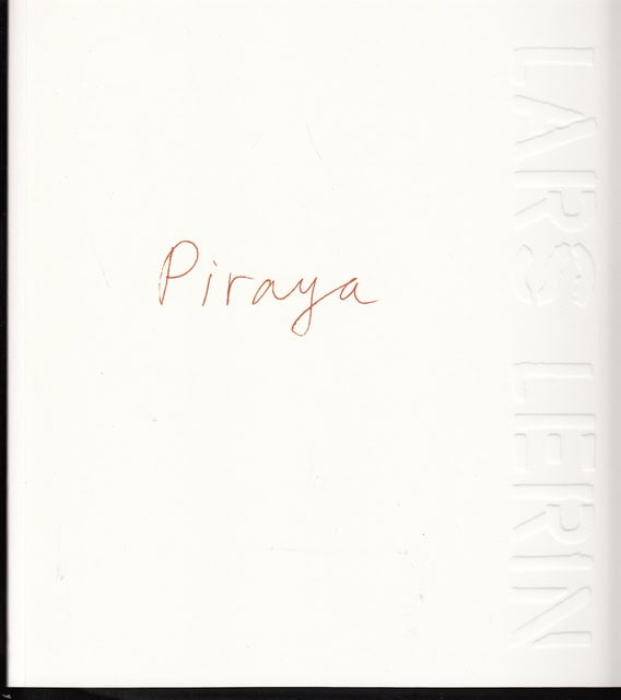 LARS. LERIN : Piraya