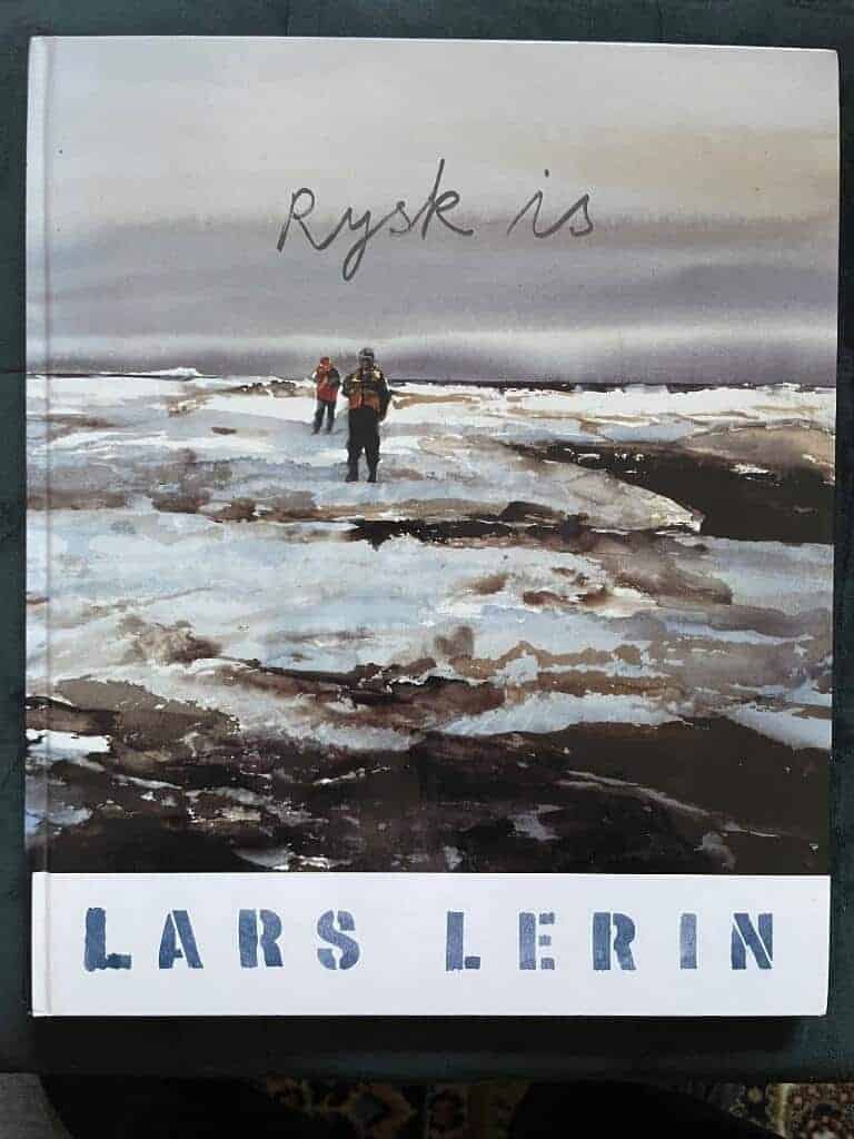 Lars Lerin : Rysk is