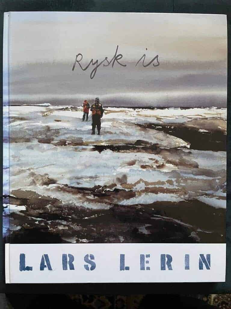 Lars Lerin : Rysk is