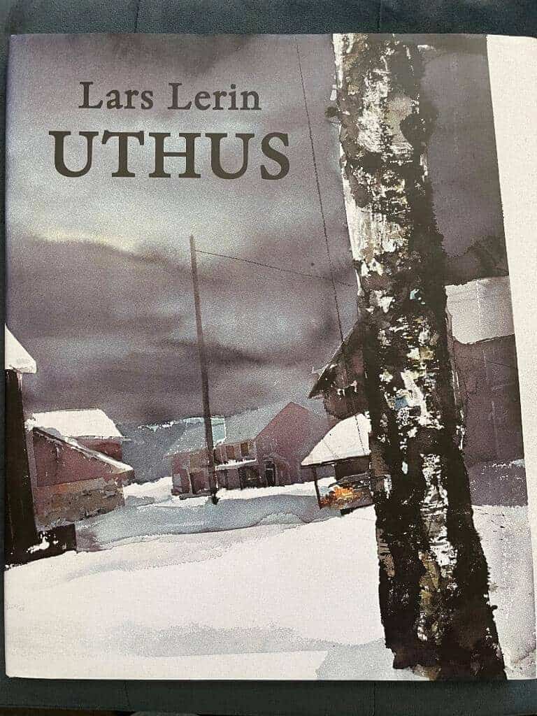Lars Lerin : Uthus