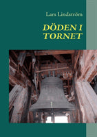 Lars Lindström : Döden i tornet