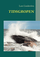 Lars Lindström : Tidsgropen