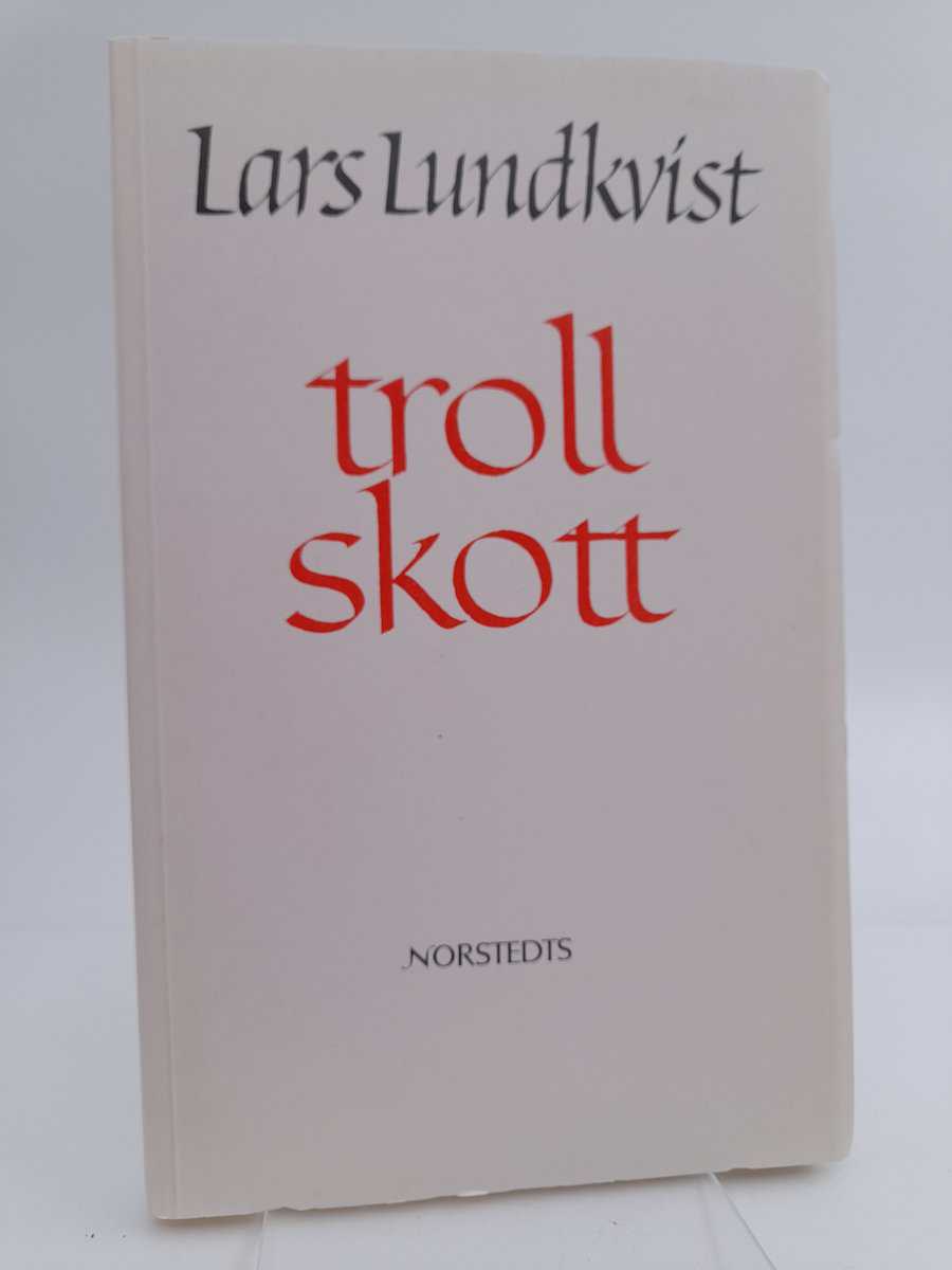 Lars Lundkvist : Trollskott
