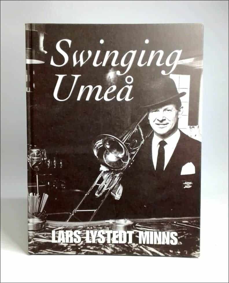 Lars Lystedt : Swinging Umeå