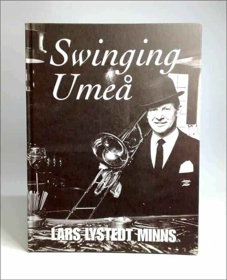 Lars Lystedt : Swinging Umeå