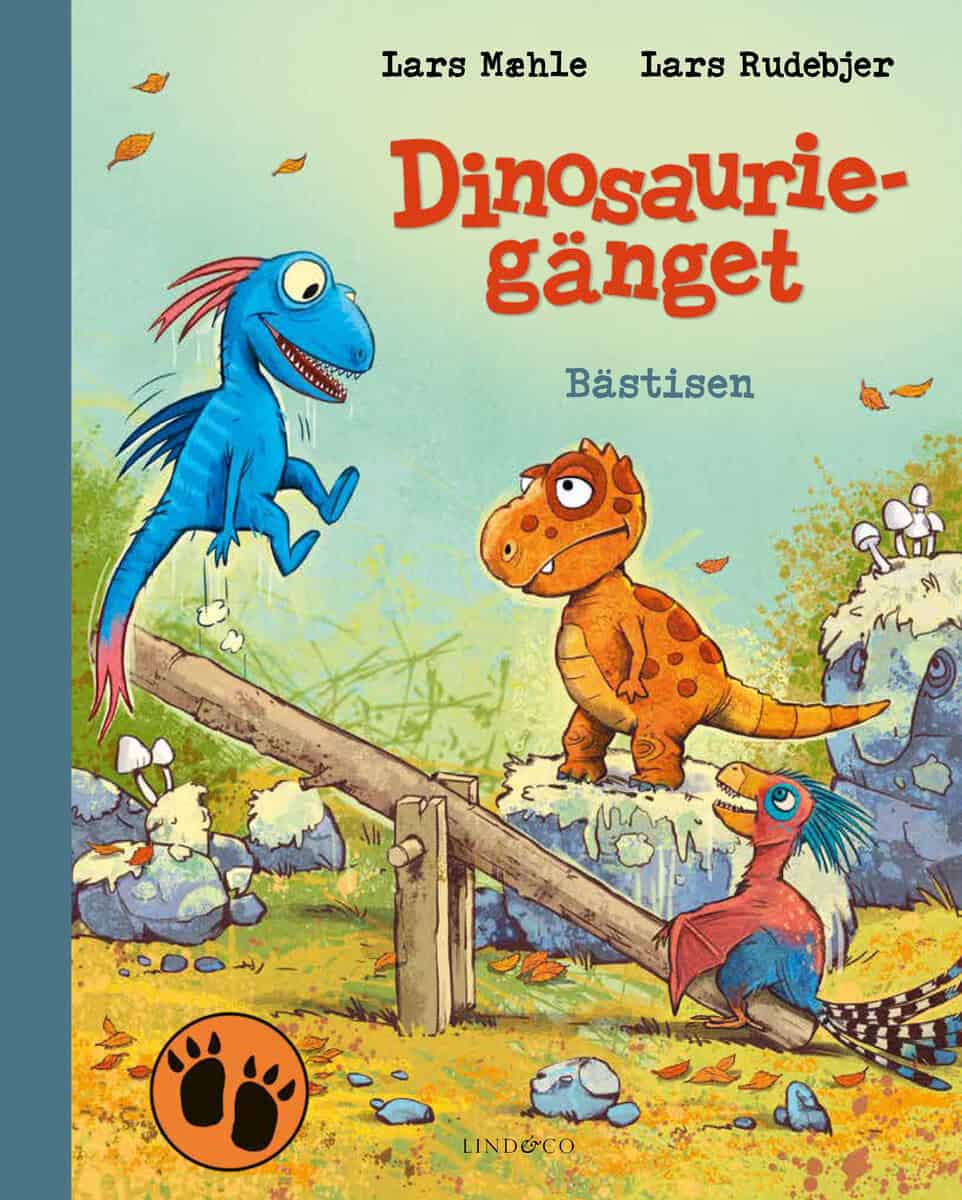 Lars Mæhle : Dinosauriegänget. Bästisen