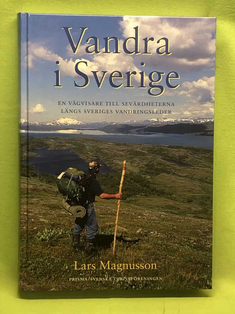 Lars Magnusson : Vandra i Sverige