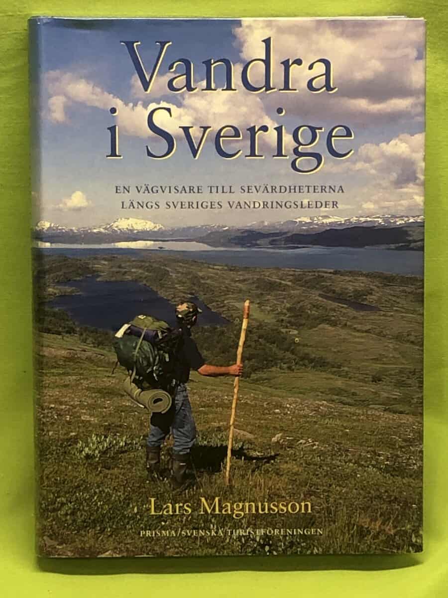 Lars Magnusson : Vandra i Sverige
