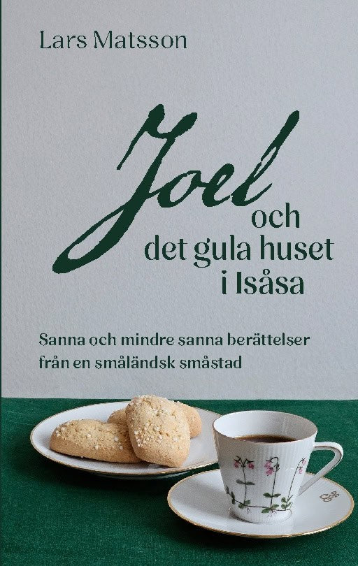 Lars Matsson : Joel och det gula huset i Isåsa
