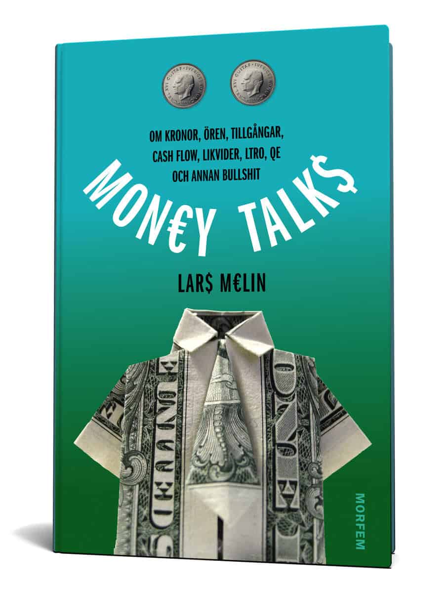 Lars Melin : Money talks