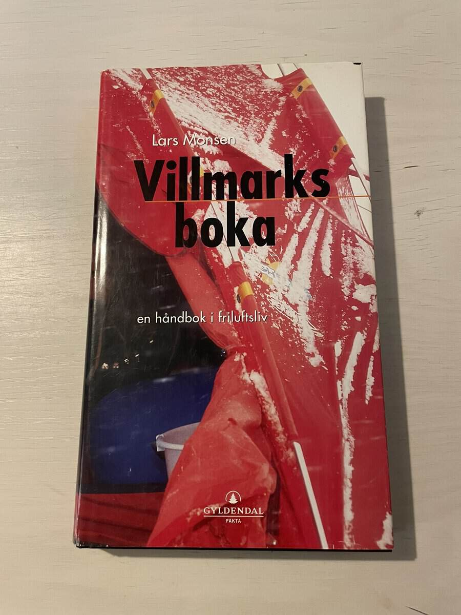 Lars Monsen : Villmarksboka - Vildmarksboken