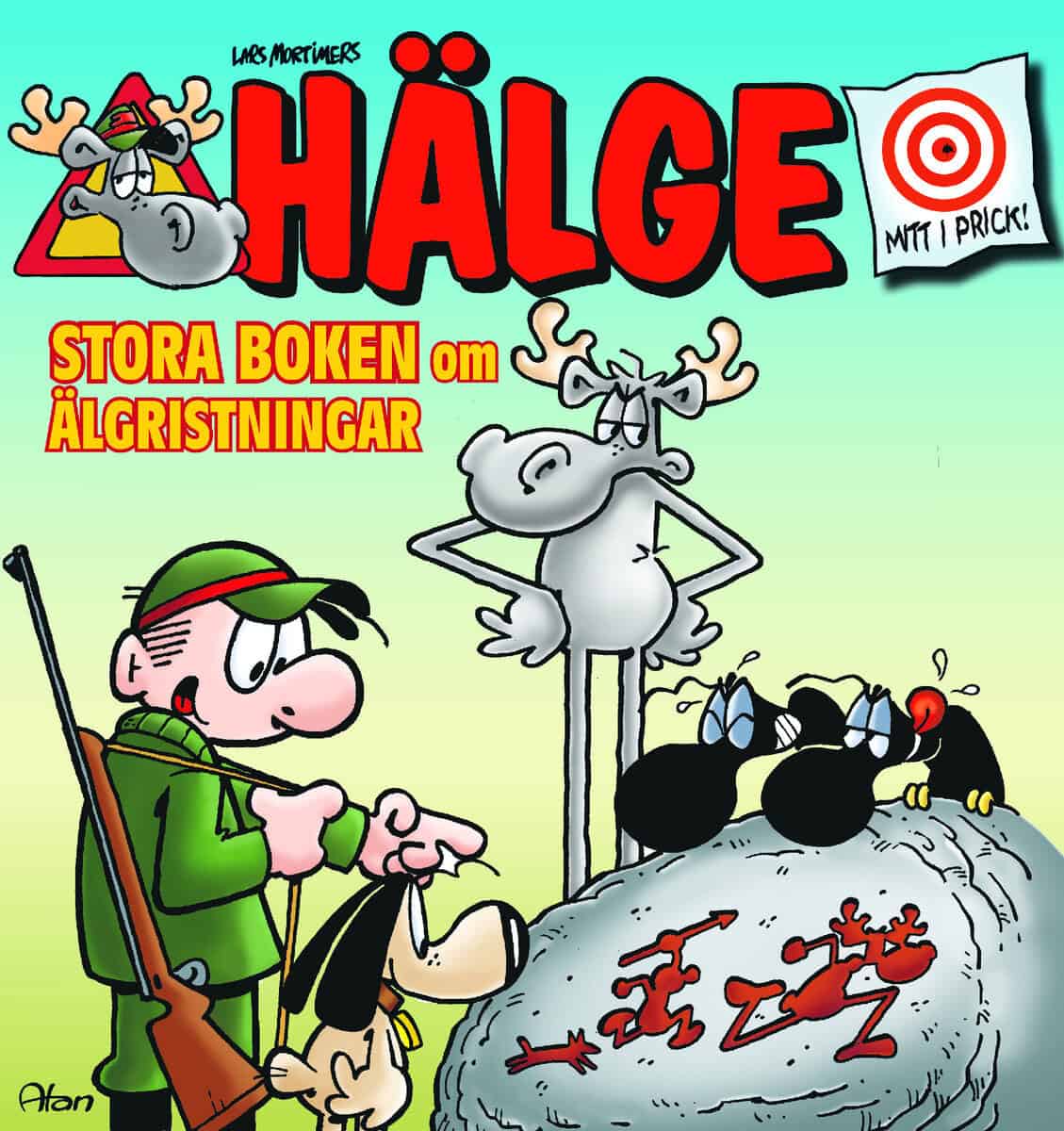 Lars Mortimer : Hälge. Stora boken om älgristningar