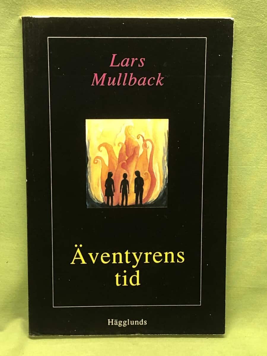 Lars Mullback : Äventyrens tid
