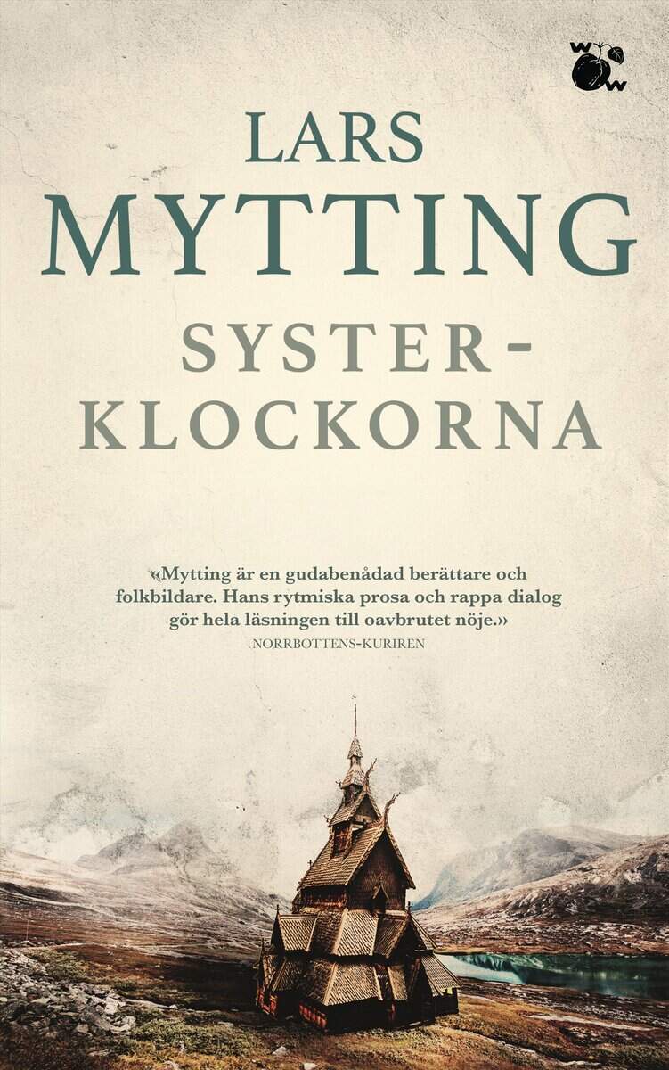 Lars Mytting : Systerklockorna