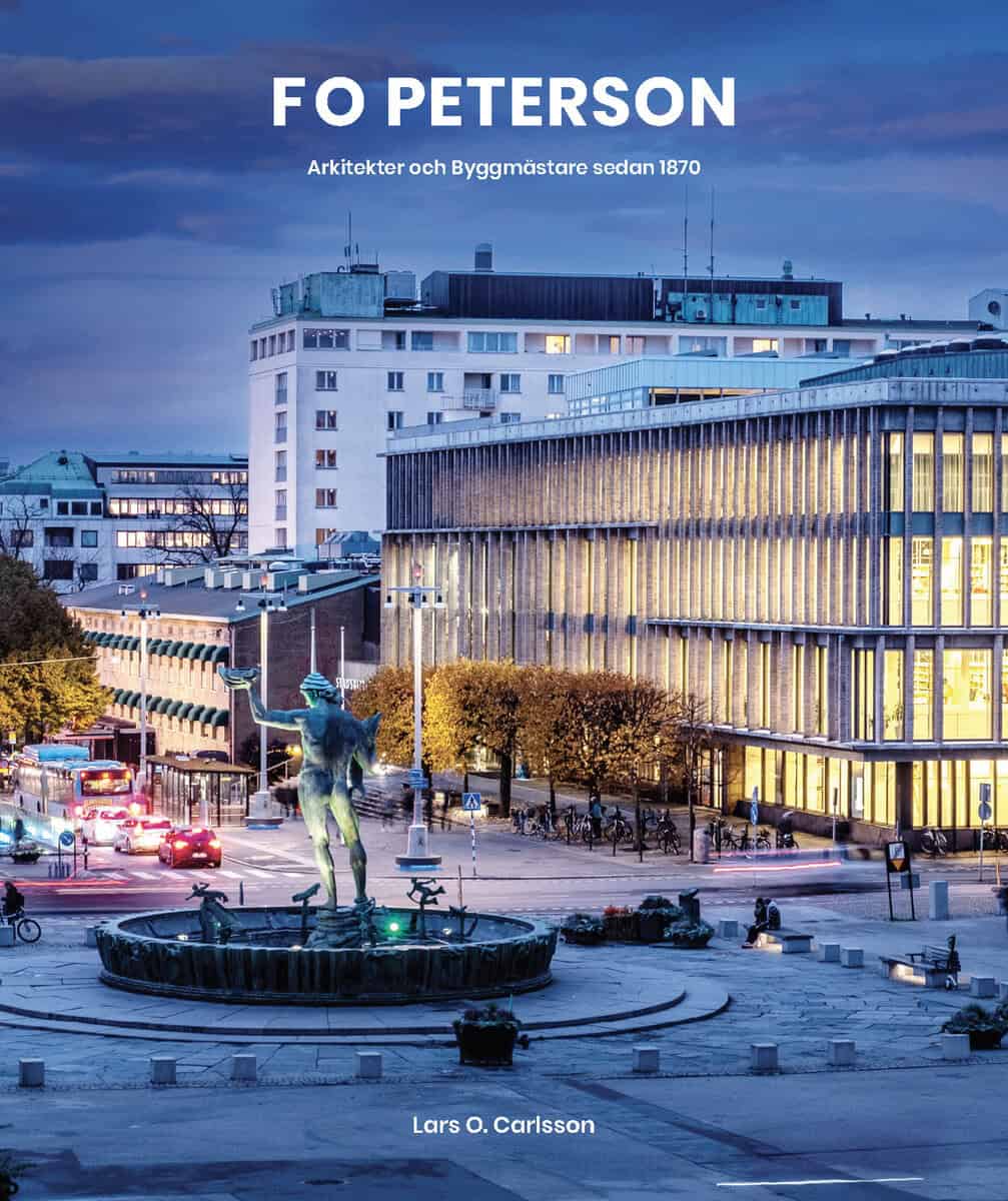 Lars O. Carlsson : F O Peterson : arkitekter och byggmästare sedan 1870