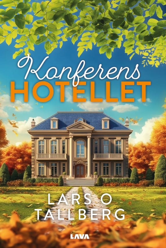 Lars O. Tallberg : Konferenshotellet
