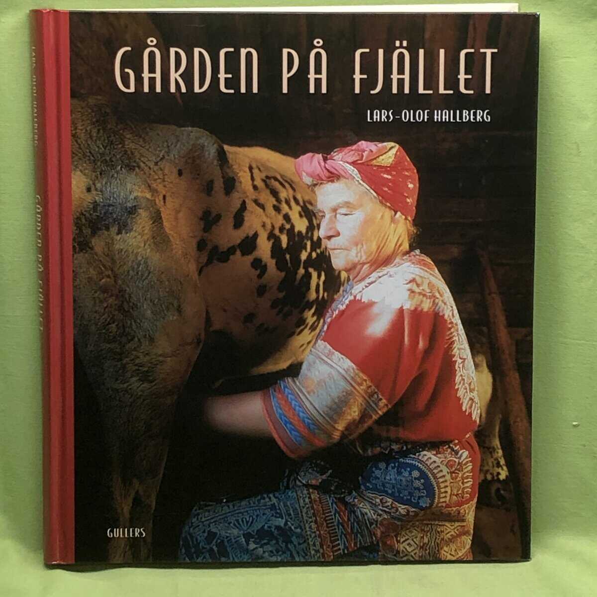 Lars-Olof Hallberg : Gården på fjället