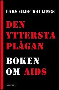 Lars Olof Kallings : Den yttersta plågan