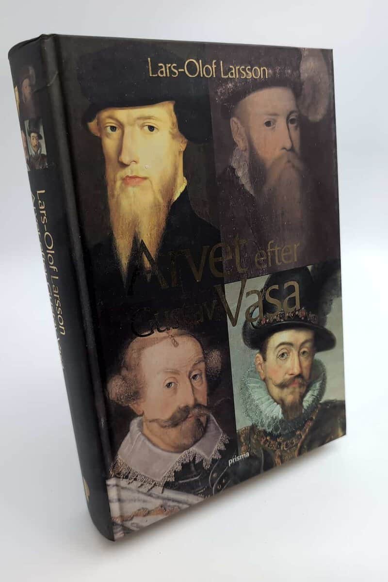 Lars-Olof Larsson : Arvet efter Gustav Vasa