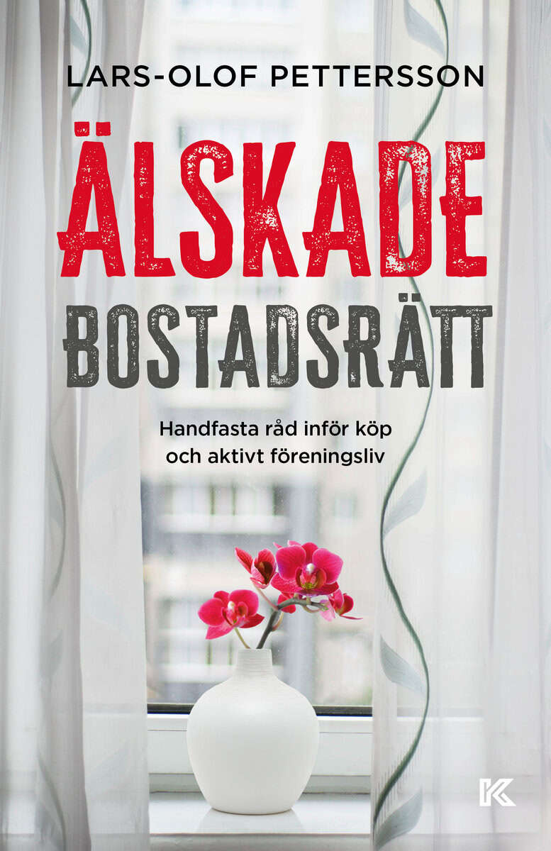 Lars-Olof Pettersson : Älskade bostadsrätt