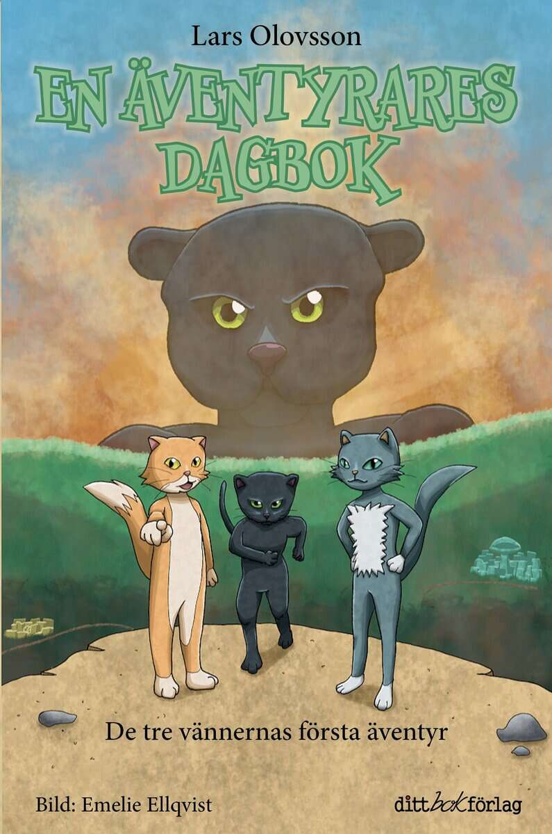 Lars Olovsson : De tre vännernas första äventyr