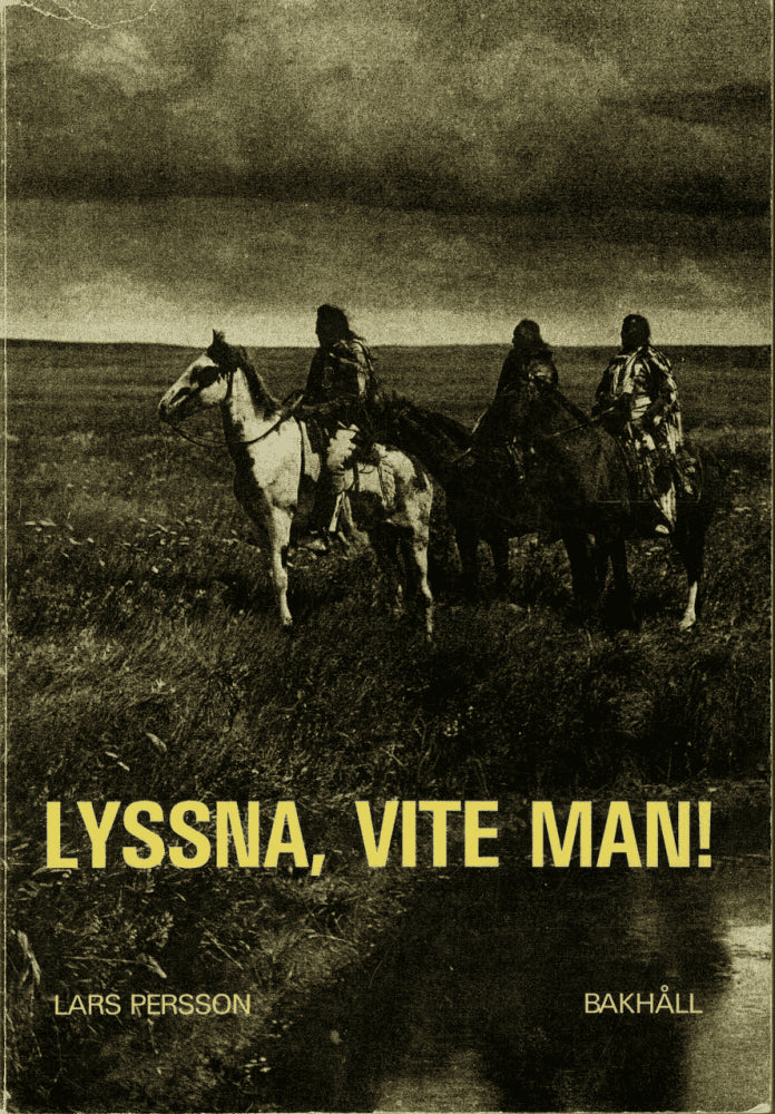 Lars Persson : Lyssna, vite man!