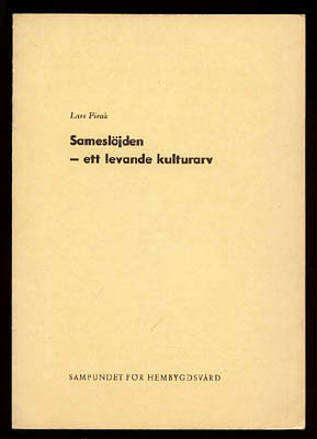 Lars Pirak : Sameslöjden - ett levande kulturarv