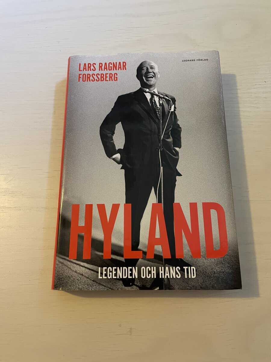 Lars Ragnar Forssberg : Hyland legenden och hans tid