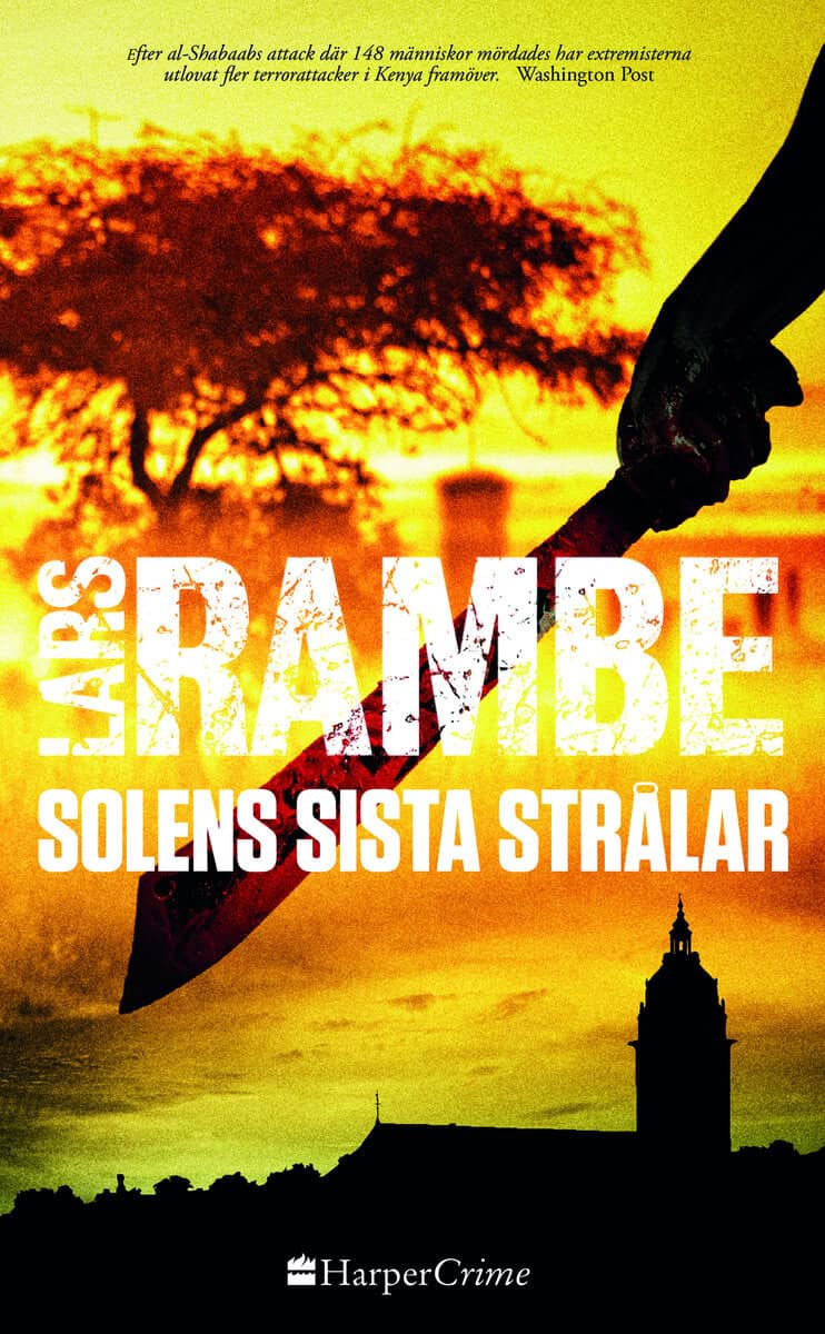 Lars Rambe : Solens sista strålar