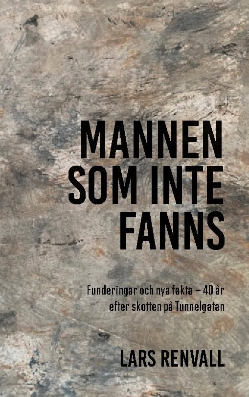 Lars Renvall : Mannen som inte fanns