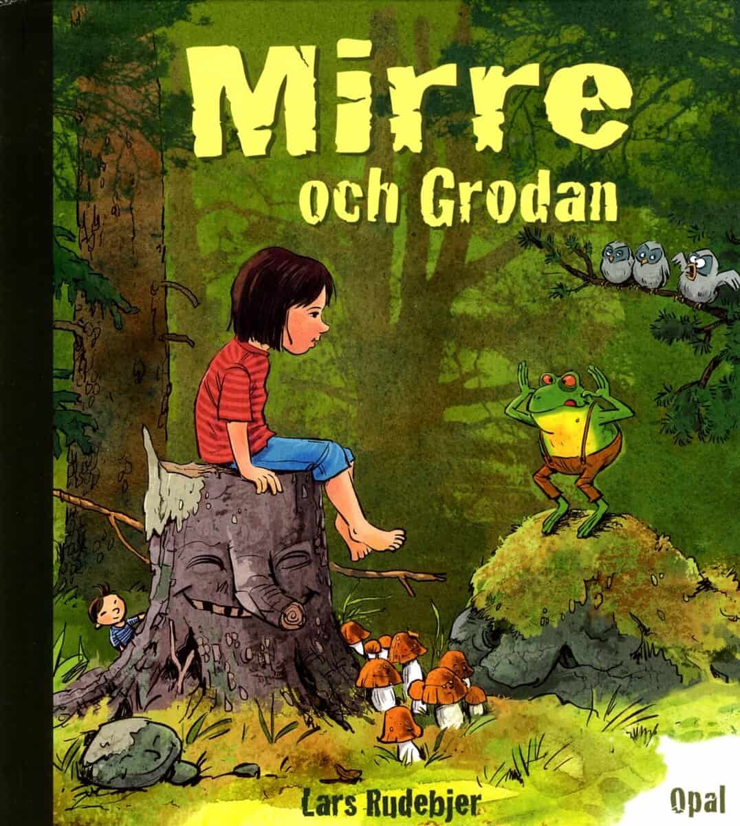 Lars Rudebjer : Mirre och grodan