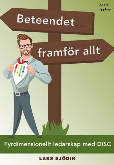 Lars Sjödin : Beteendet framför allt