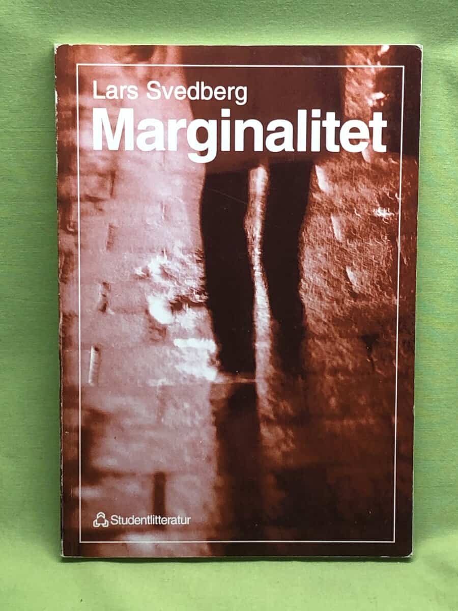 Lars Svedberg : Marginalitet