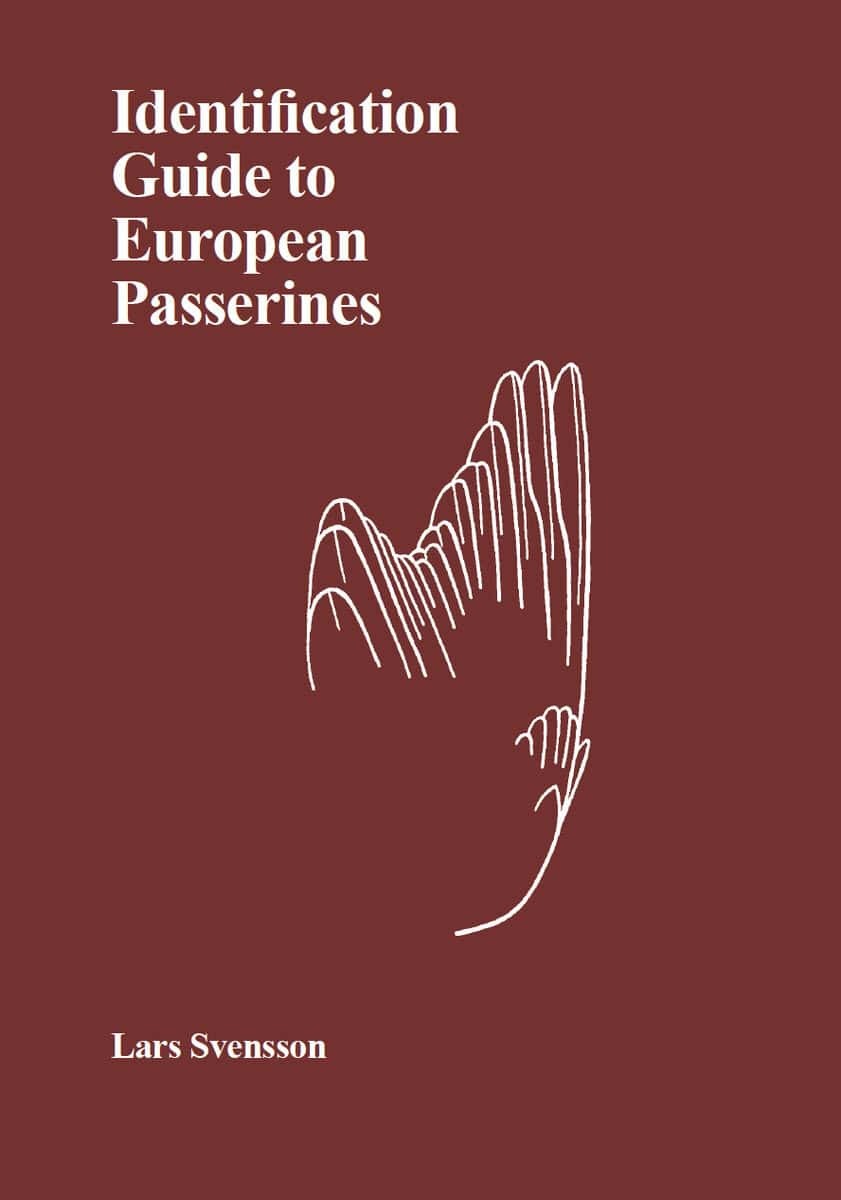 Lars Svensson : Identification guide to European passerines