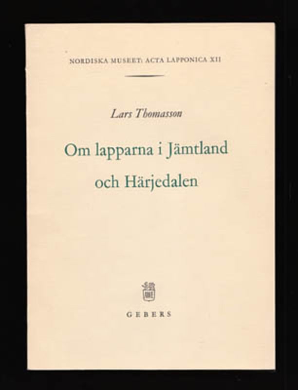 Lars Thomasson : Om lapparna i Jämtland och Härjedalen