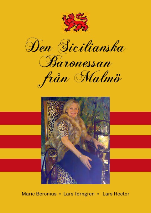 Lars Törngren : Den Sicilianska Baronessan från Malmö