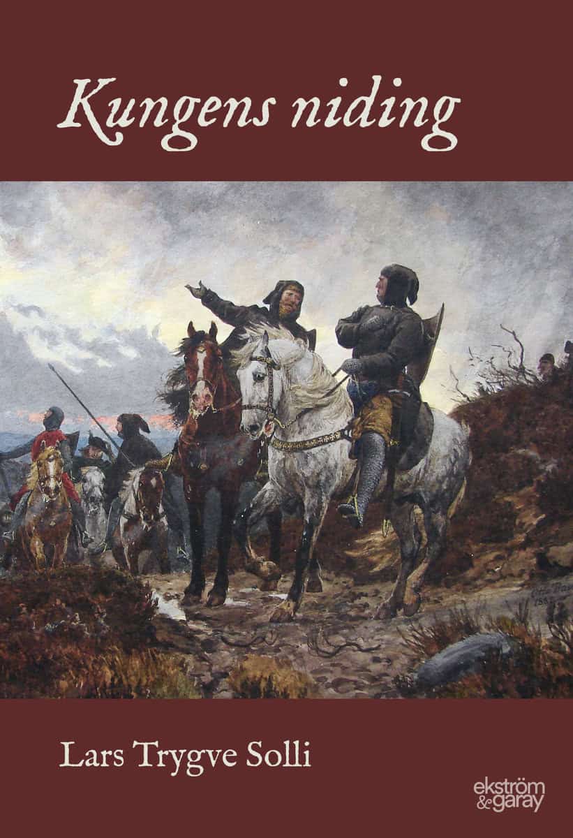 Lars Trygve Solli : Kungens niding