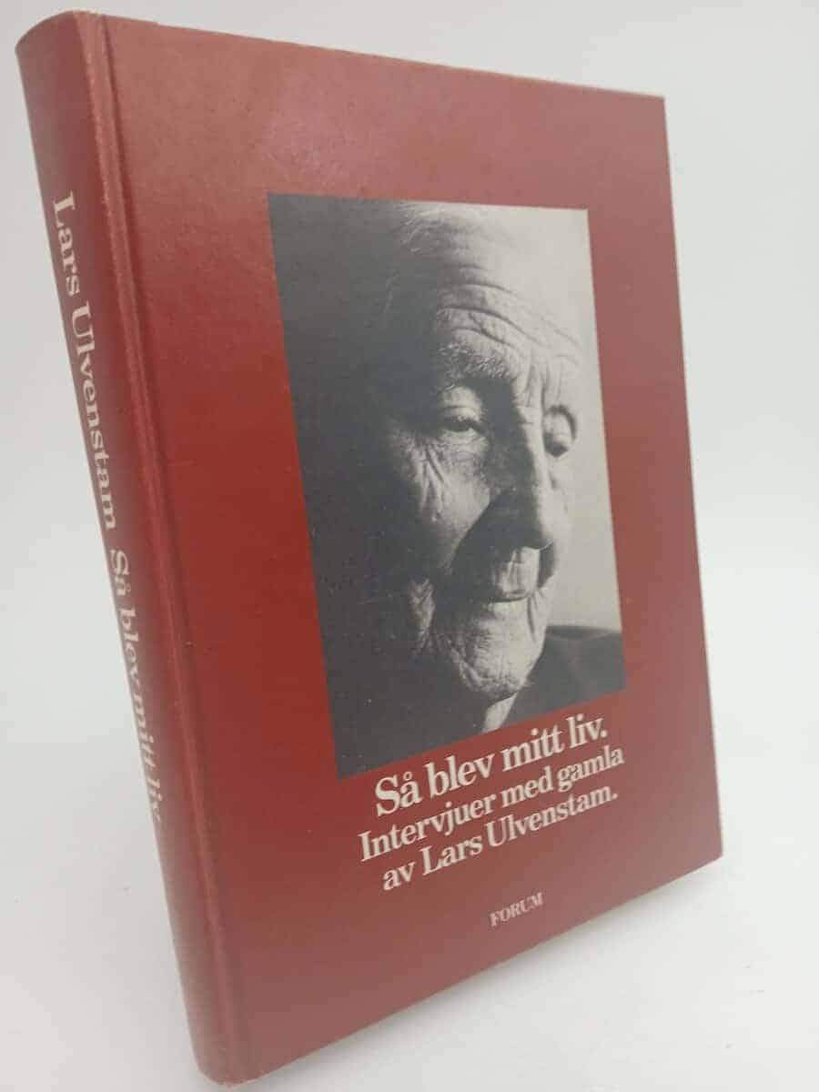 Lars Ulvenstam : Så blev mitt liv