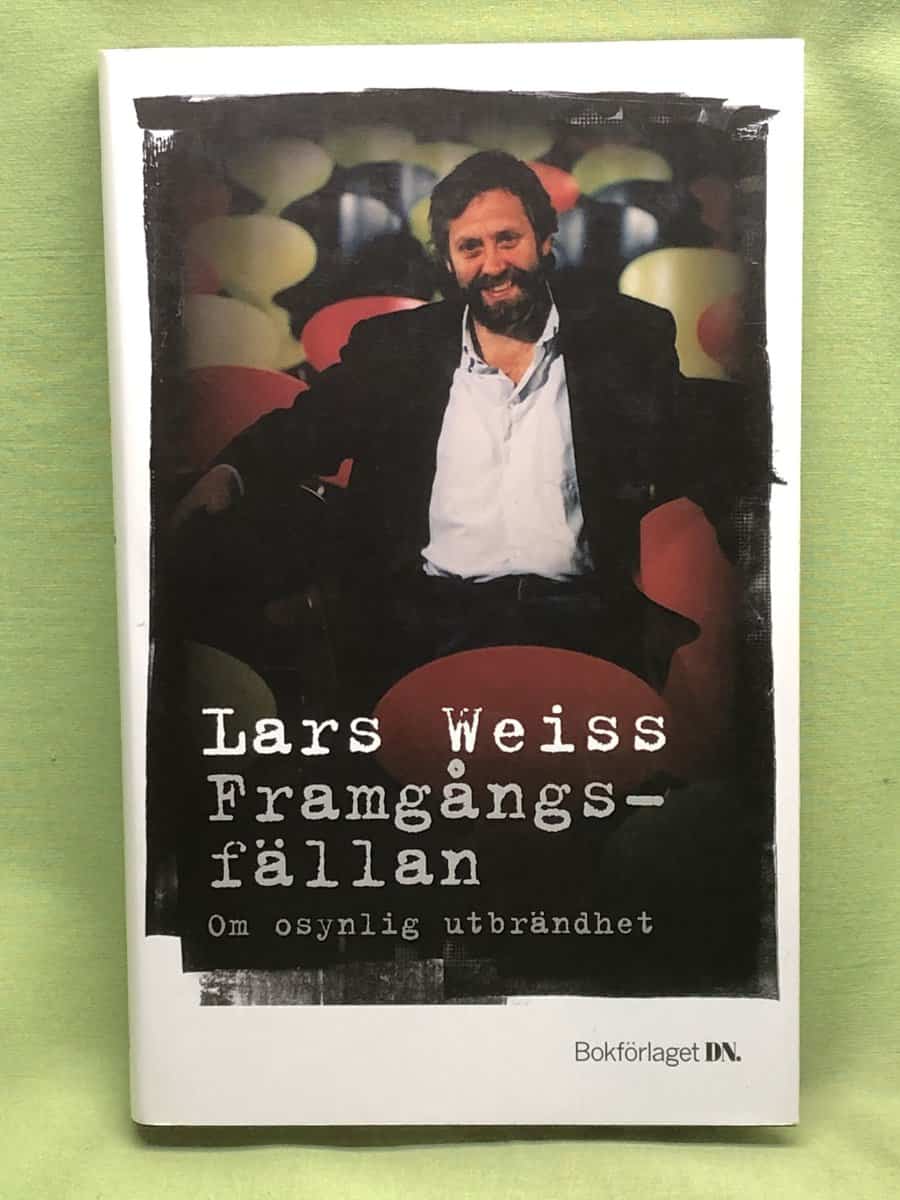 Lars Weiss : Framgångsfällan