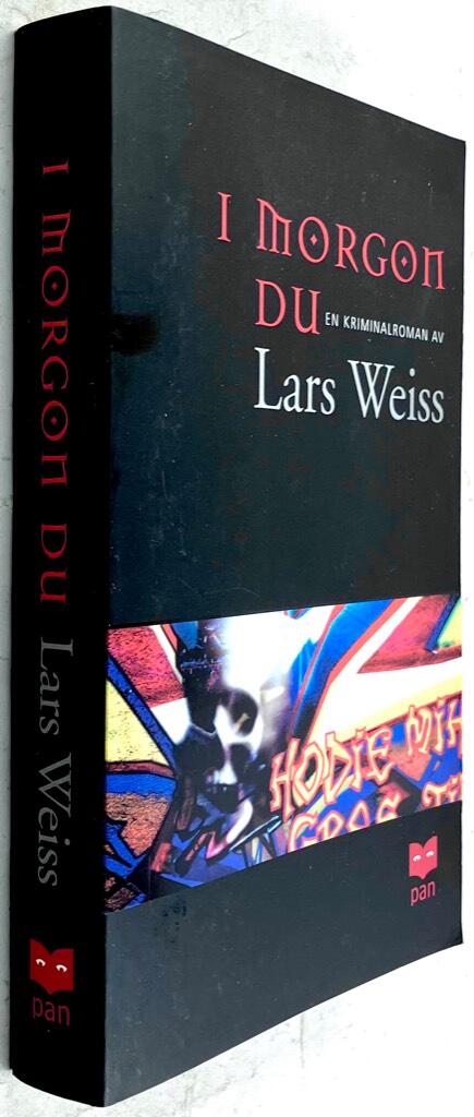 Lars Weiss : I morgon du